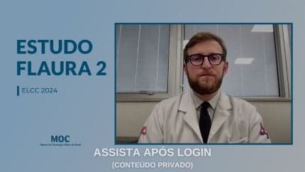 ELCC 2024: Estudo FLAURA 2 | Dr. Marcelo Corassa
