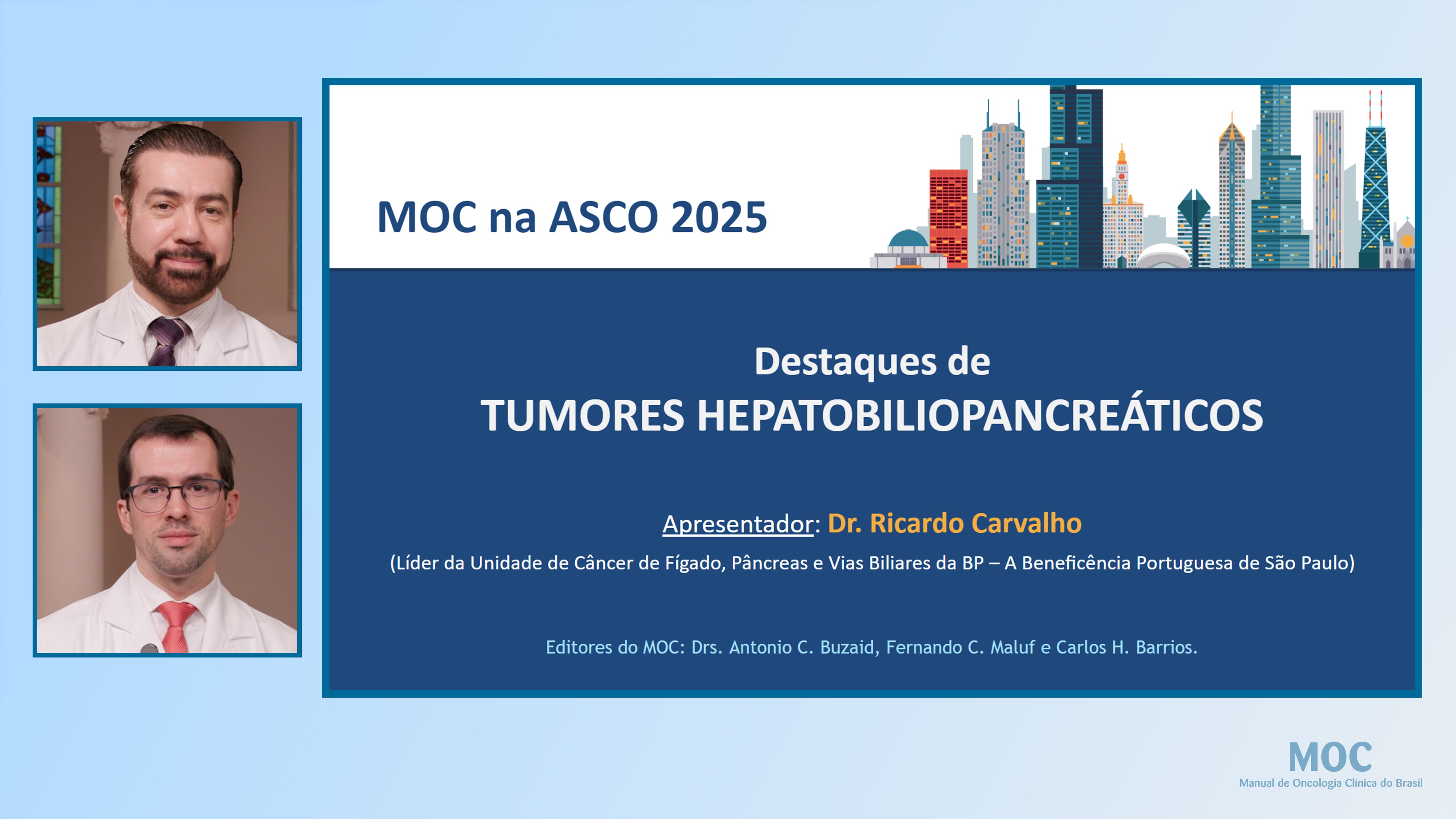 ASCO 2025: Tumores hepatobiliopancreáticos | Dr. Ricardo Carvalho