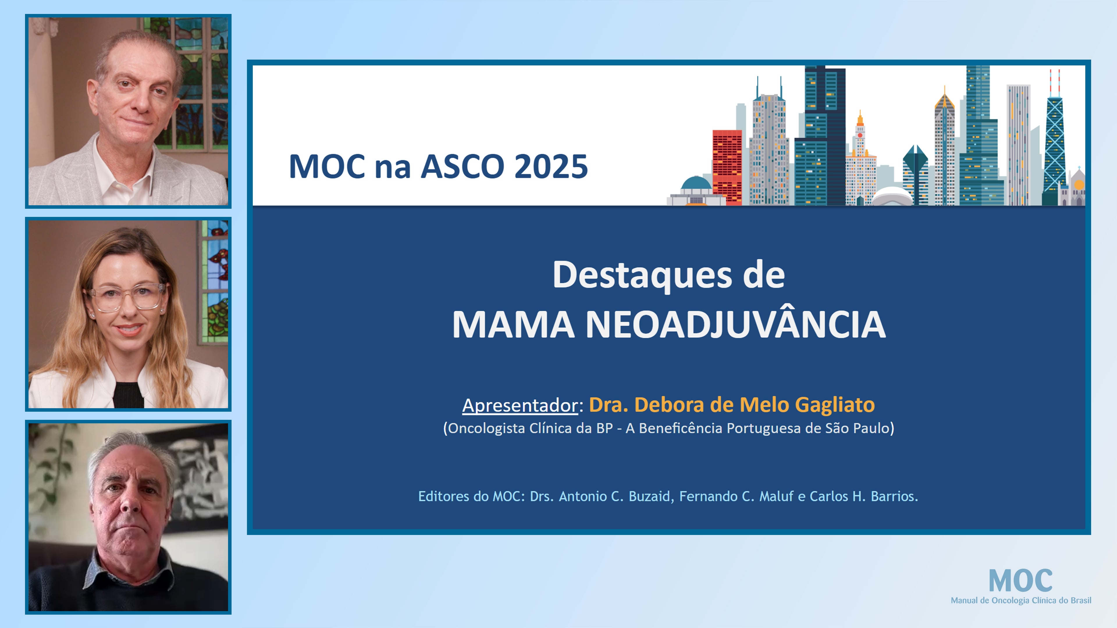 ASCO 2025: Câncer de Mama Neoadjuvante | Dra. Debora Gagliato