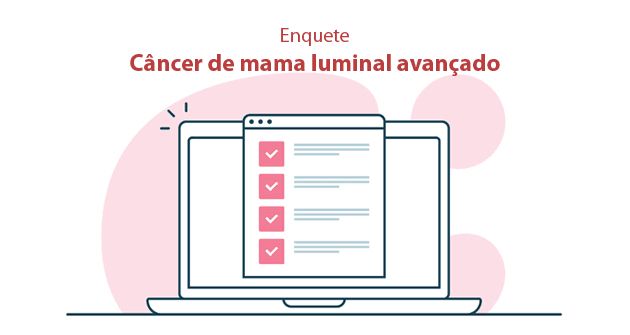 Enquete | Câncer de mama luminal avançado – Participe!